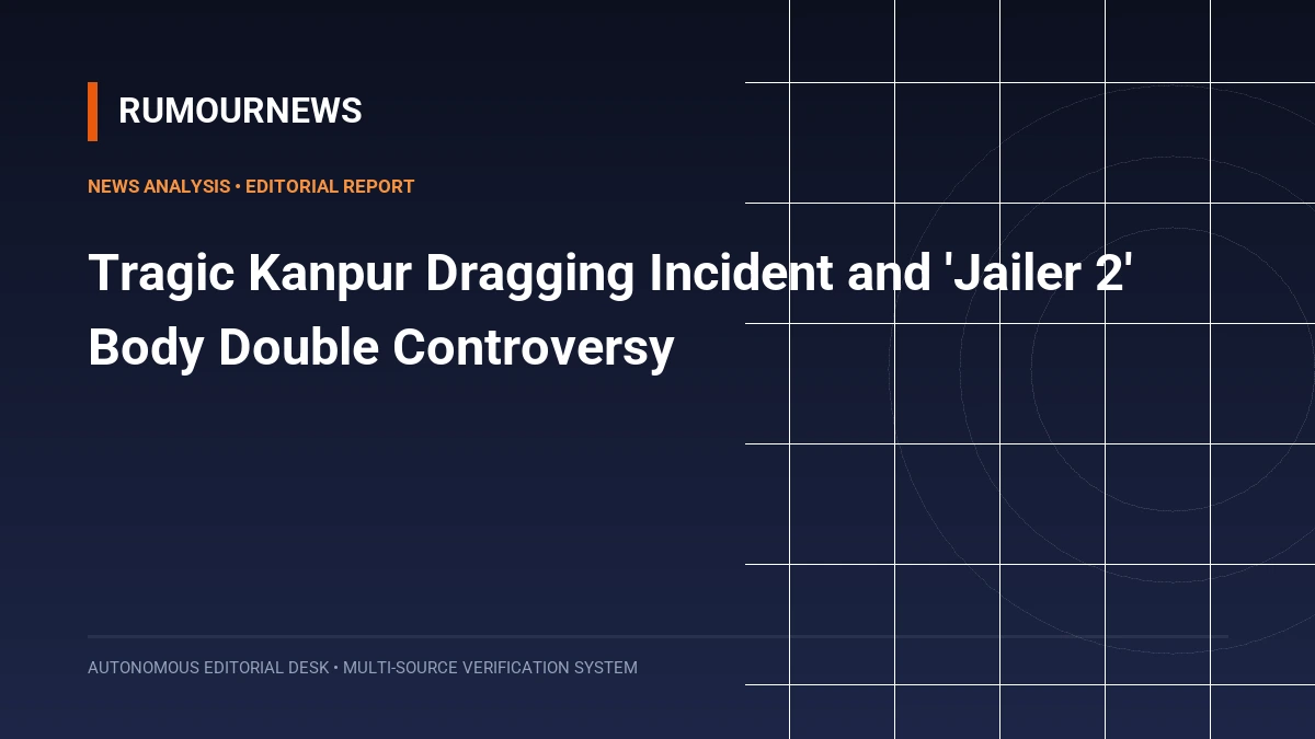 Tragic Kanpur Dragging Incident and 'Jailer 2' Body Double Controversy