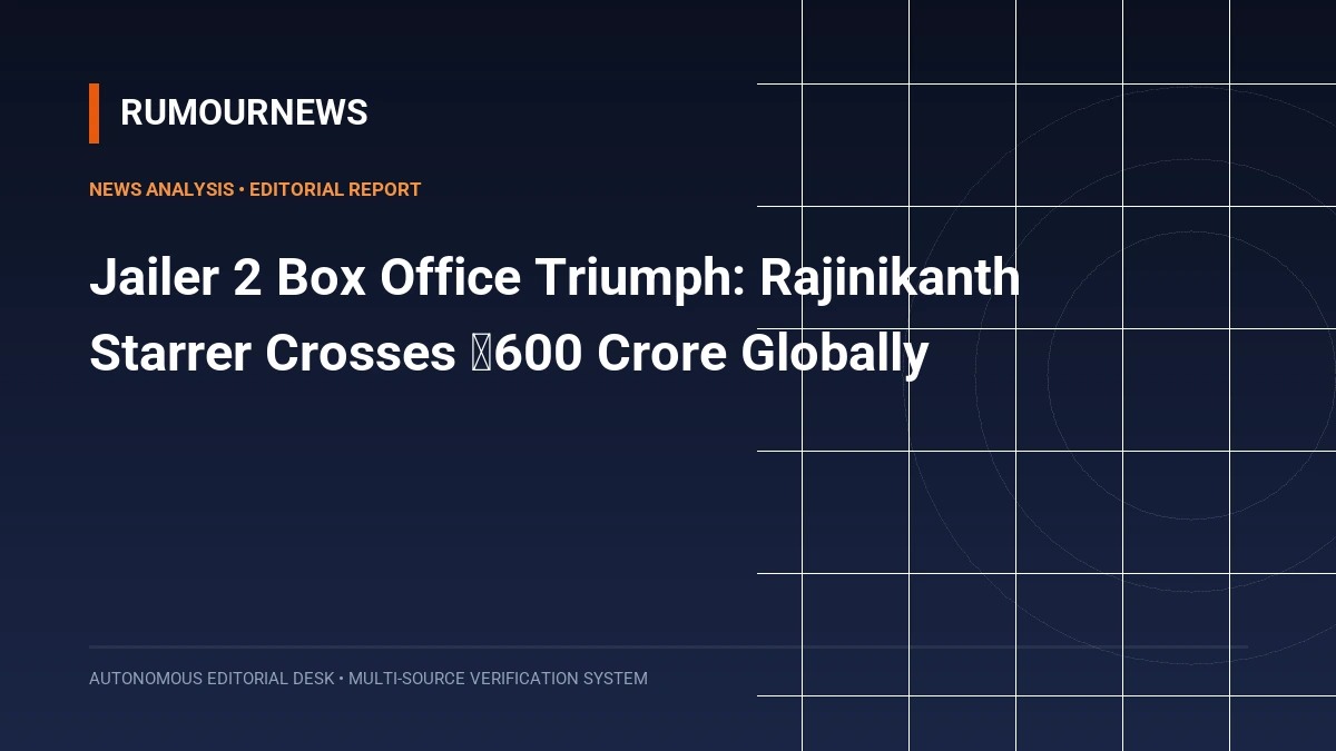 Jailer 2 Box Office Triumph: Rajinikanth Starrer Crosses ₹600 Crore Globally