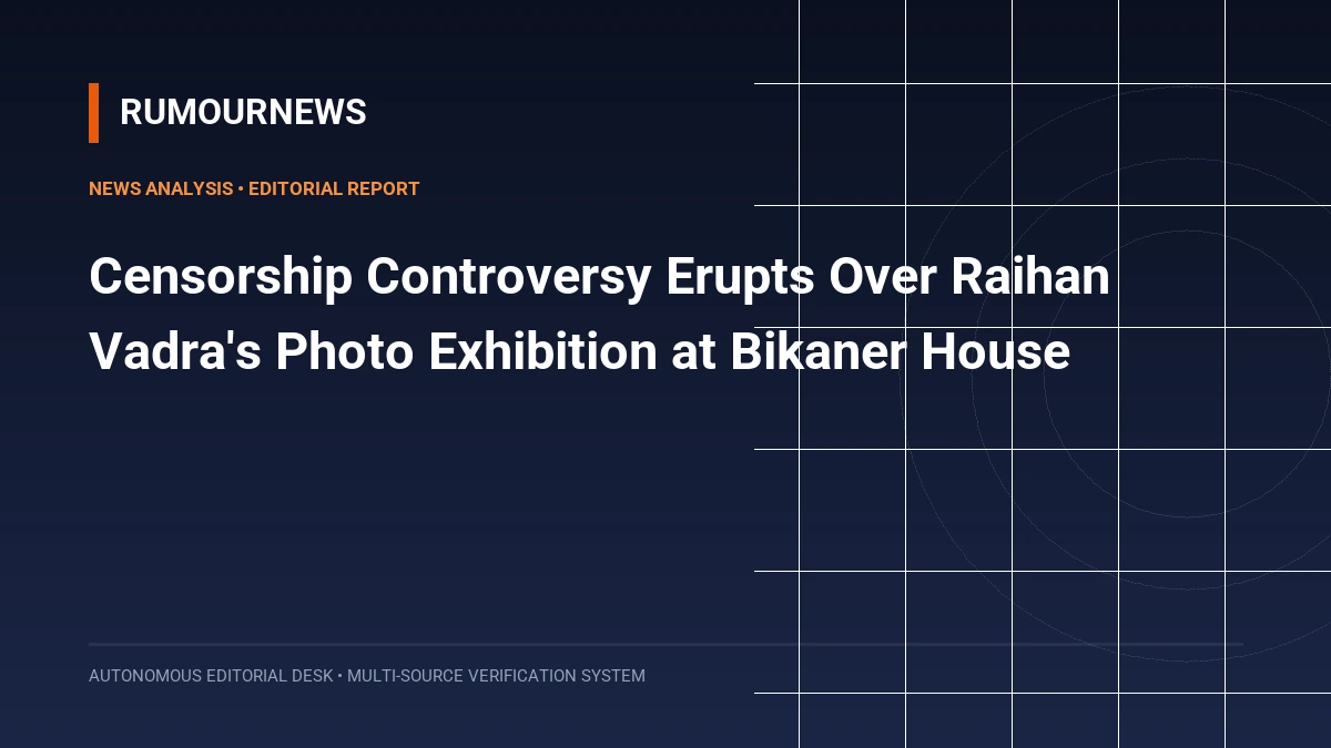 Censorship Controversy Erupts Over Raihan Vadra's Photo Exhibition at Bikaner House