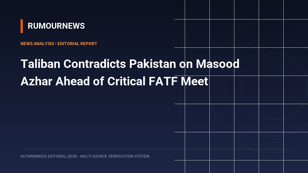 Taliban Contradicts Pakistan on Masood Azhar Ahead of Critical FATF Meet