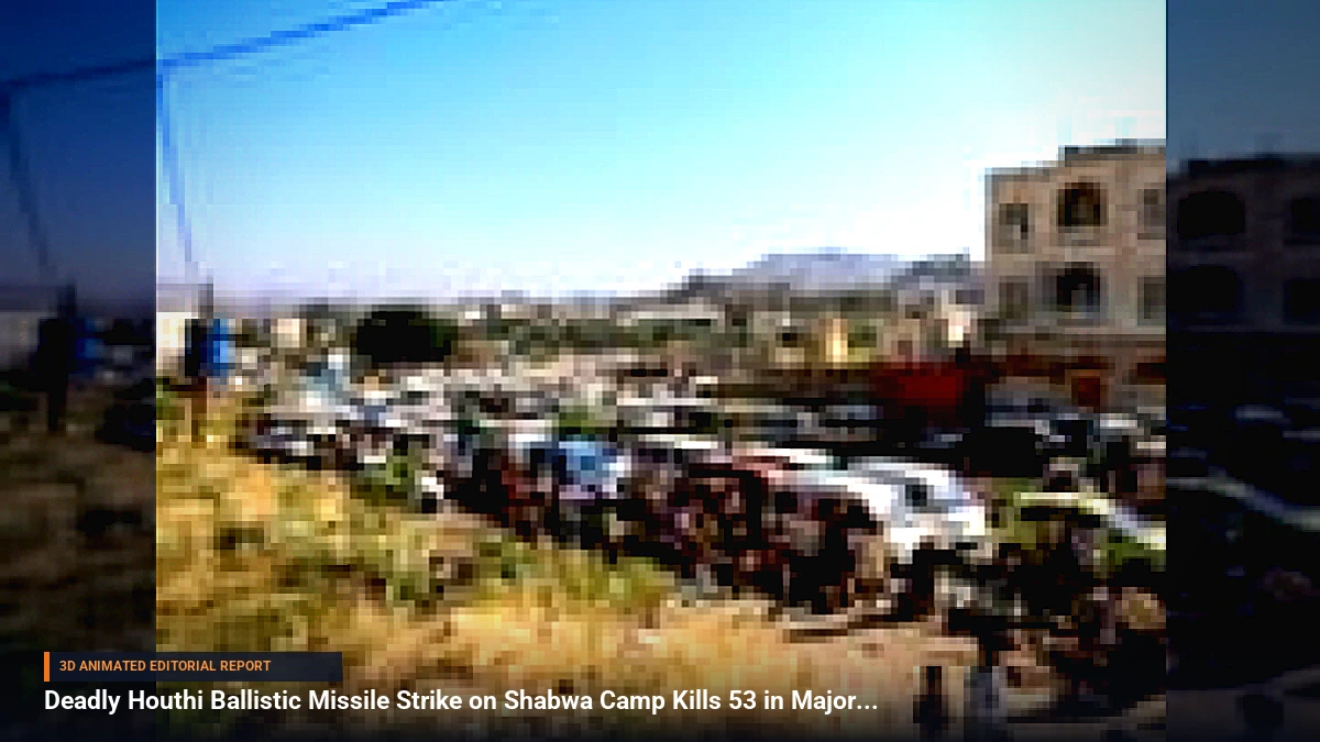 Deadly Houthi Ballistic Missile Strike on Shabwa Camp Kills 53 in Major Yemen Escalation