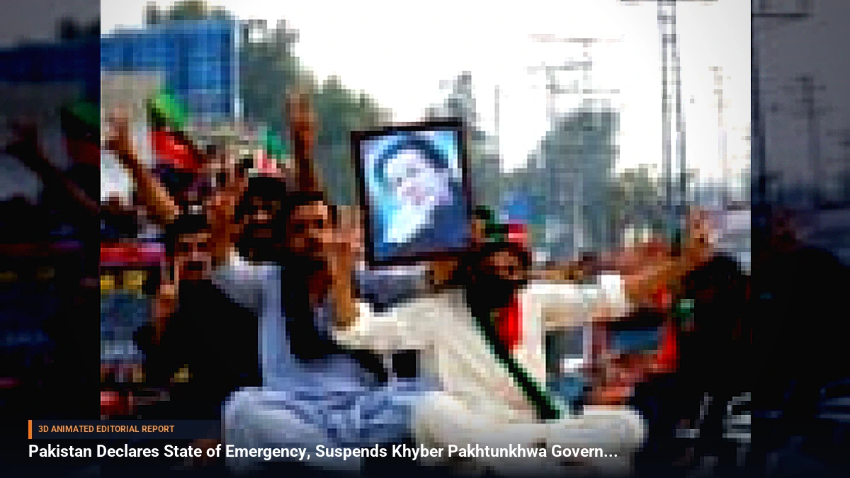 Pakistan Declares State of Emergency, Suspends Khyber Pakhtunkhwa Government