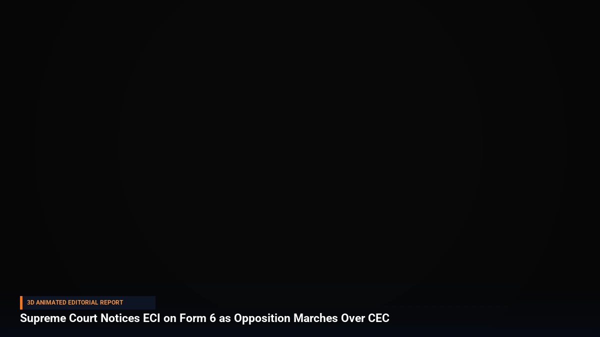 Supreme Court Notices ECI on Form 6 as Opposition Marches Over CEC
