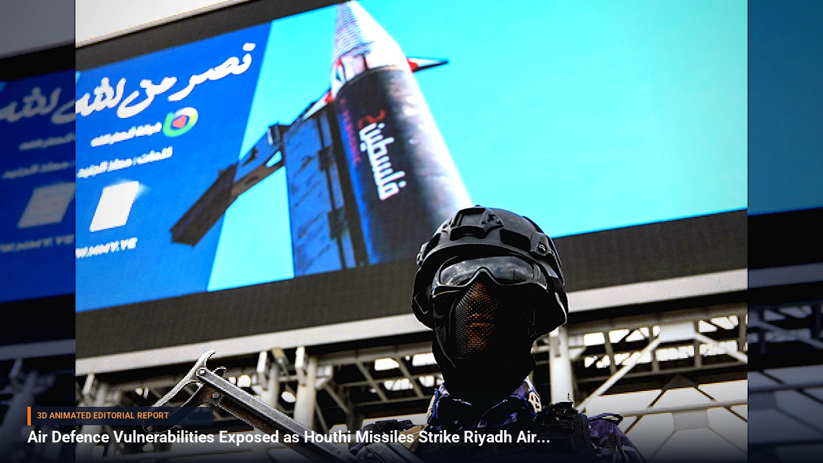 Air Defence Vulnerabilities Exposed as Houthi Missiles Strike Riyadh Airport
