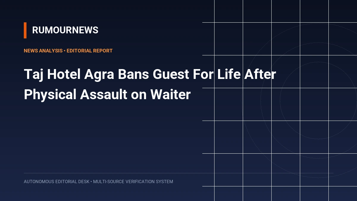 Taj Hotel Agra Bans Guest For Life After Physical Assault on Waiter