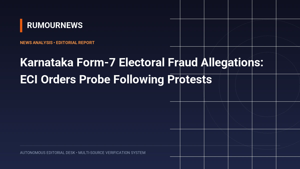 Karnataka Form-7 Electoral Fraud Allegations: ECI Orders Probe Following Protests