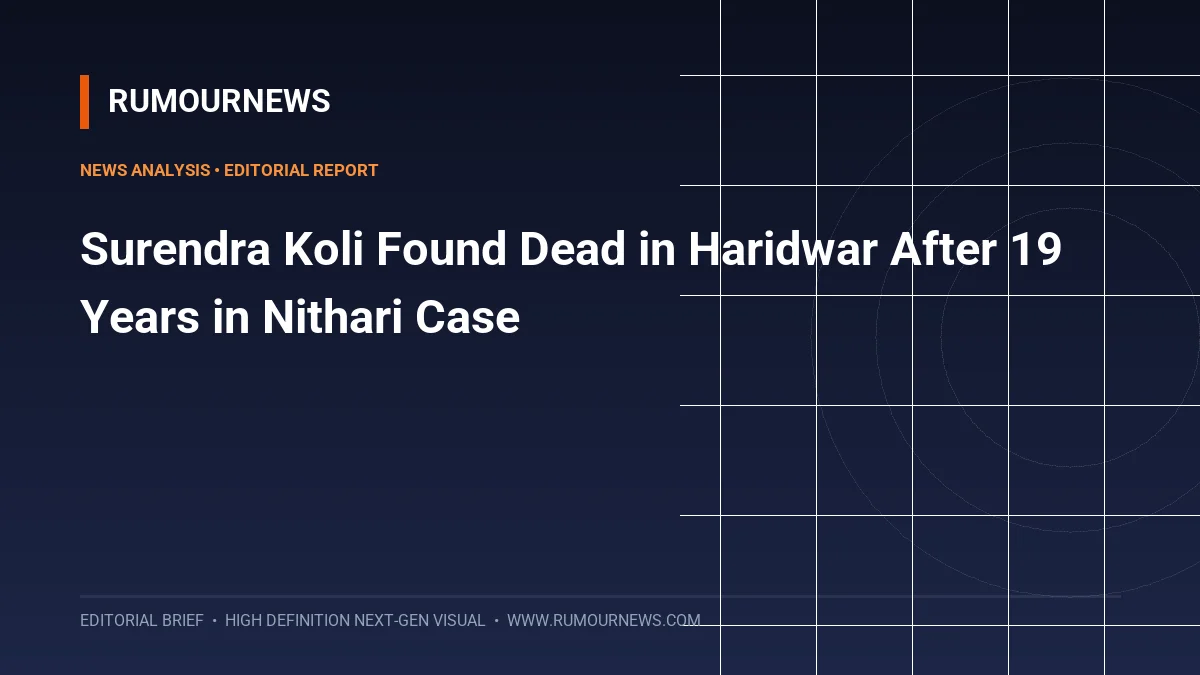 Surendra Koli Found Dead in Haridwar After 19 Years in Nithari Case