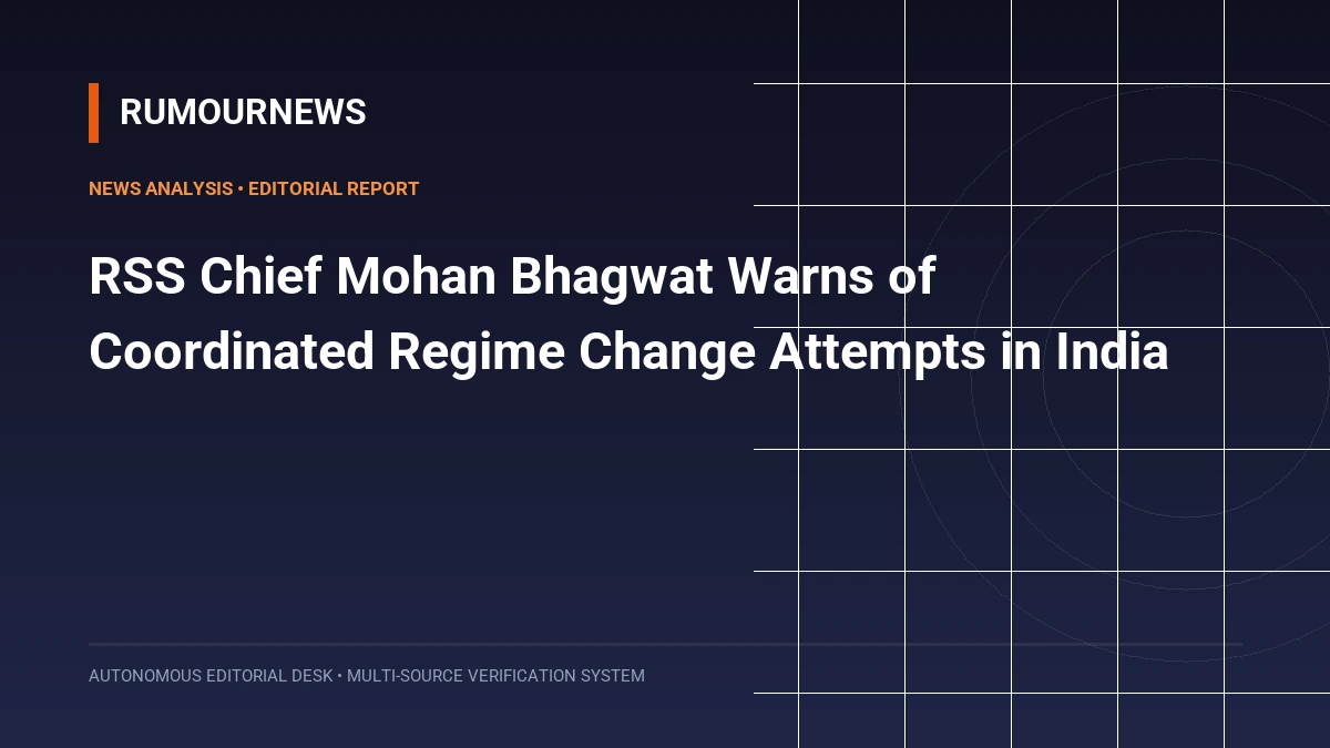 RSS Chief Mohan Bhagwat Warns of Coordinated Regime Change Attempts in India