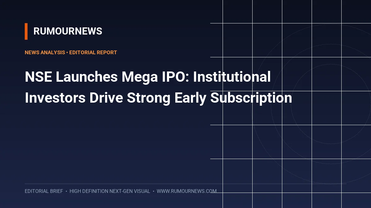 NSE Launches Mega IPO: Institutional Investors Drive Strong Early Subscription