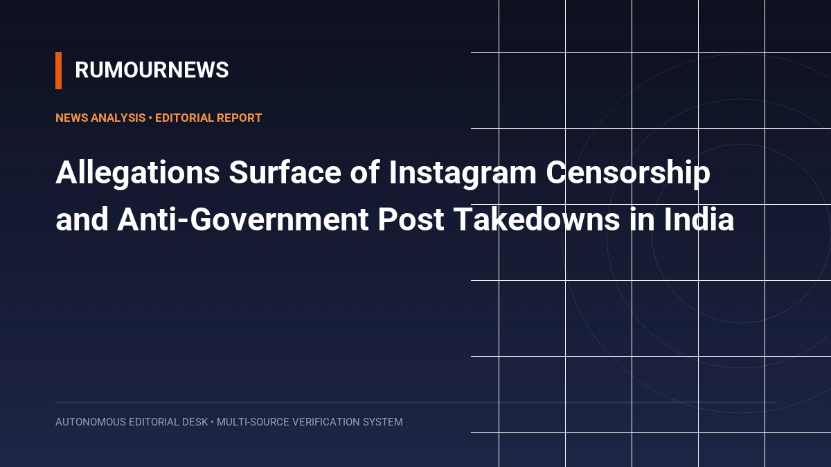 Allegations Surface of Instagram Censorship and Anti-Government Post Takedowns in India