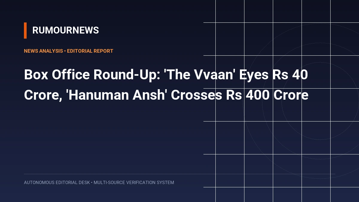 Box Office Round-Up: 'The Vvaan' Eyes Rs 40 Crore, 'Hanuman Ansh' Crosses Rs 400 Crore