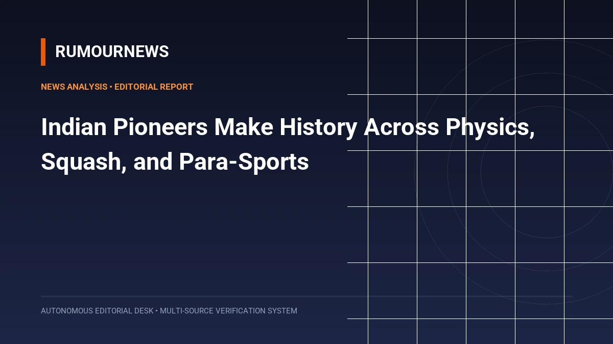 Indian Pioneers Make History Across Physics, Squash, and Para-Sports