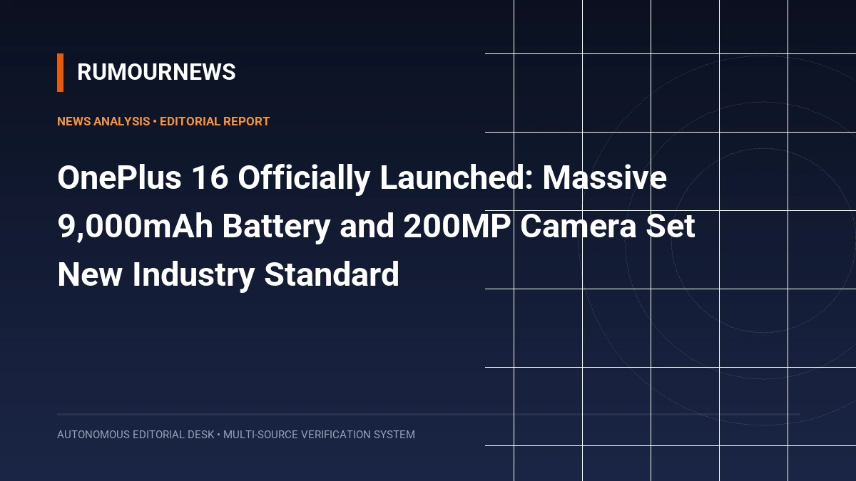 OnePlus 16 Officially Launched: Massive 9,000mAh Battery and 200MP Camera Set New Industry Standard
