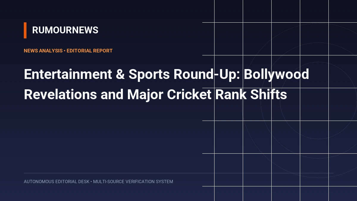 Entertainment & Sports Round-Up: Bollywood Revelations and Major Cricket Rank Shifts