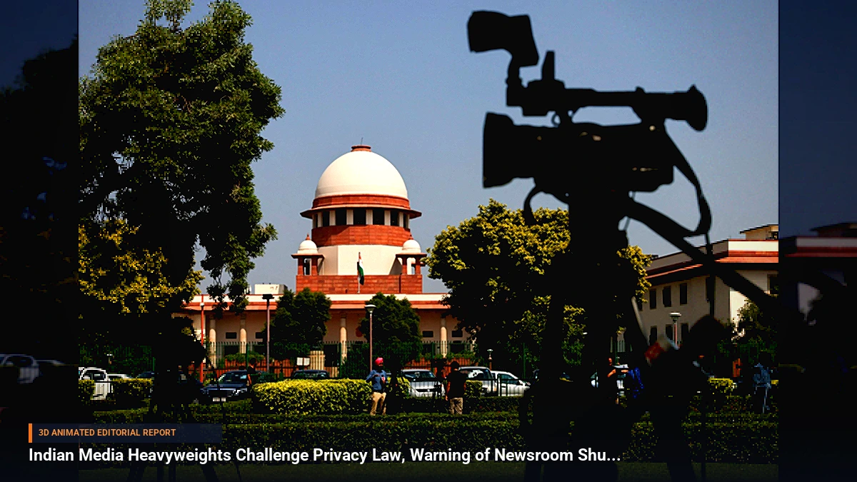 Indian Media Heavyweights Challenge Privacy Law, Warning of Newsroom Shutdowns