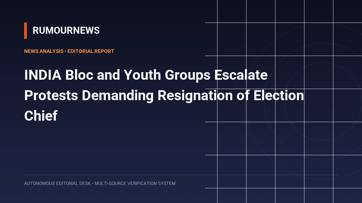 INDIA Bloc and Youth Groups Escalate Protests Demanding Resignation of Election Chief