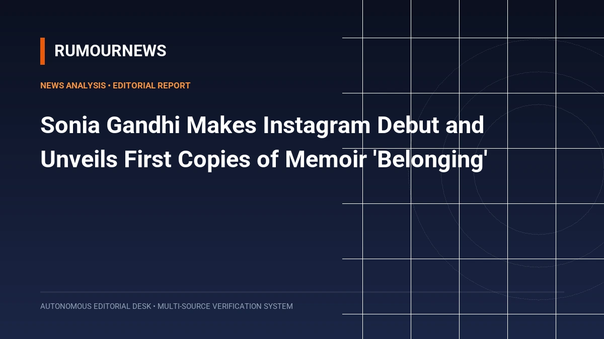 Sonia Gandhi Makes Instagram Debut and Unveils First Copies of Memoir 'Belonging'