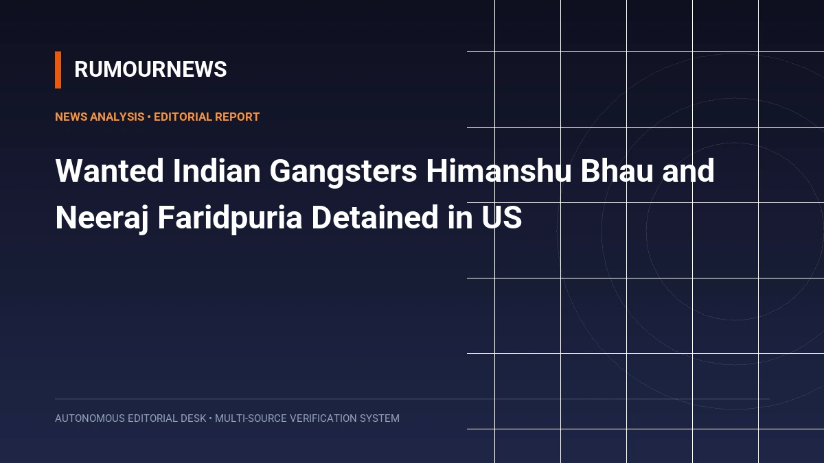 Wanted Indian Gangsters Himanshu Bhau and Neeraj Faridpuria Detained in US
