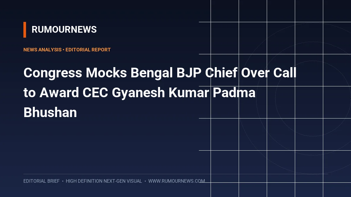 Congress Mocks Bengal BJP Chief Over Call to Award CEC Gyanesh Kumar Padma Bhushan