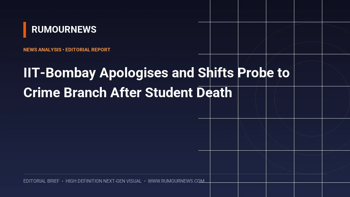 IIT-Bombay Apologises and Shifts Probe to Crime Branch After Student Death