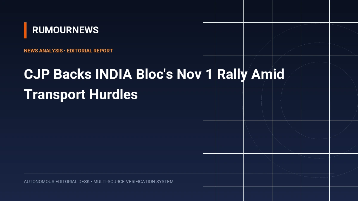 CJP Backs INDIA Bloc's Nov 1 Rally Amid Transport Hurdles
