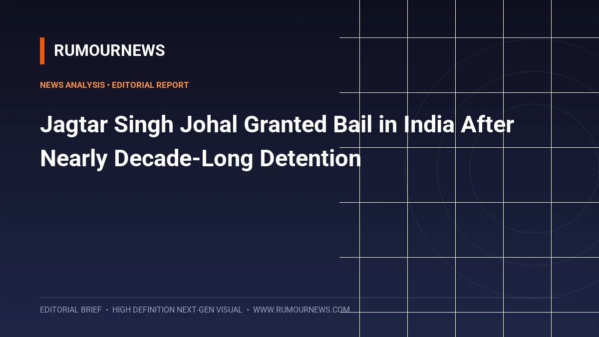 Jagtar Singh Johal Granted Bail in India After Nearly Decade-Long Detention