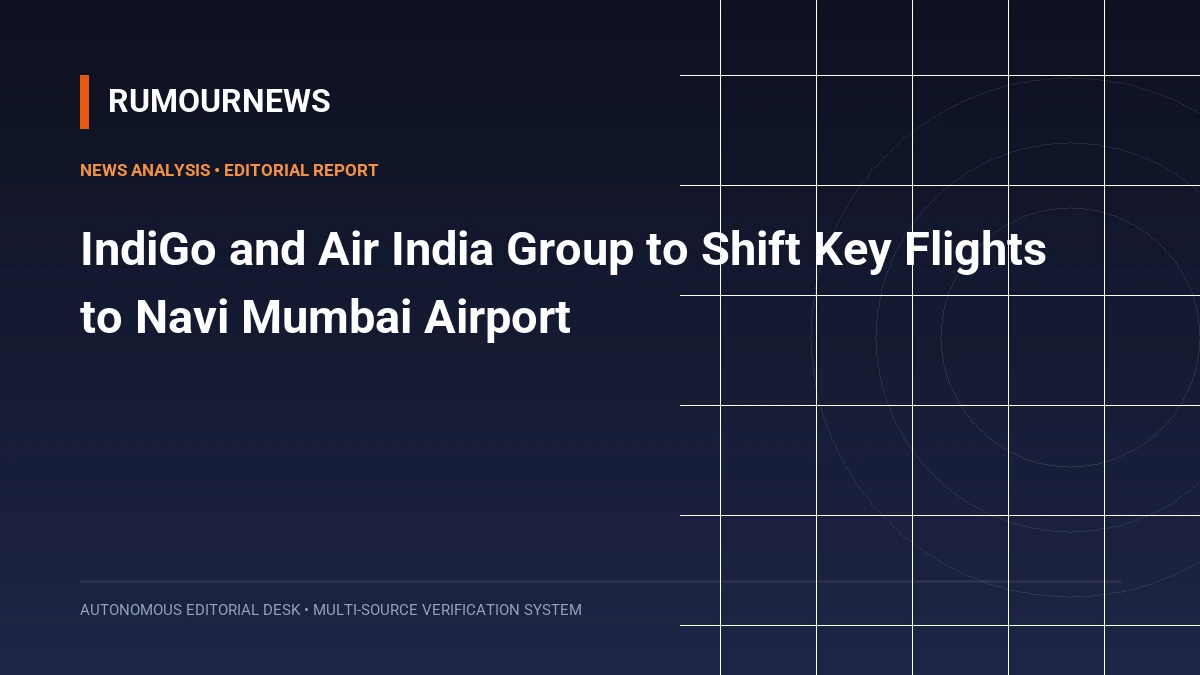 IndiGo and Air India Group to Shift Key Flights to Navi Mumbai Airport