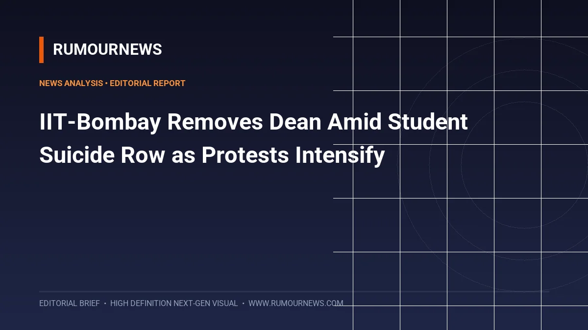 IIT-Bombay Removes Dean Amid Student Suicide Row as Protests Intensify