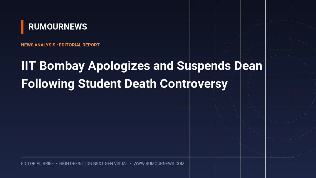 IIT Bombay Apologizes and Suspends Dean Following Student Death Controversy