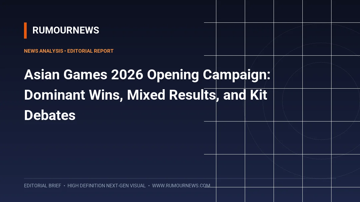 Asian Games 2026 Opening Campaign: Dominant Wins, Mixed Results, and Kit Debates