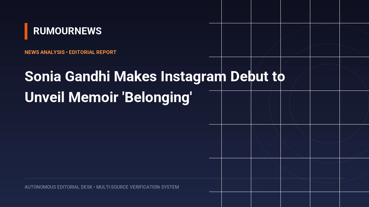 Sonia Gandhi Makes Instagram Debut to Unveil Memoir 'Belonging'