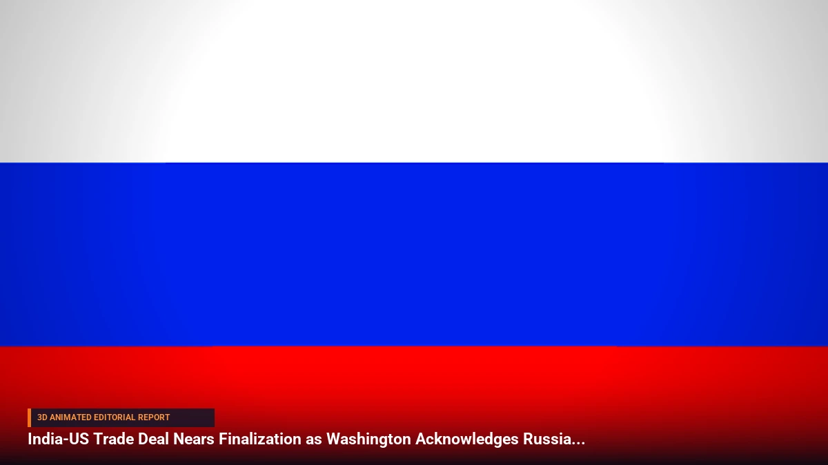 India-US Trade Deal Nears Finalization as Washington Acknowledges Russian Energy Realities