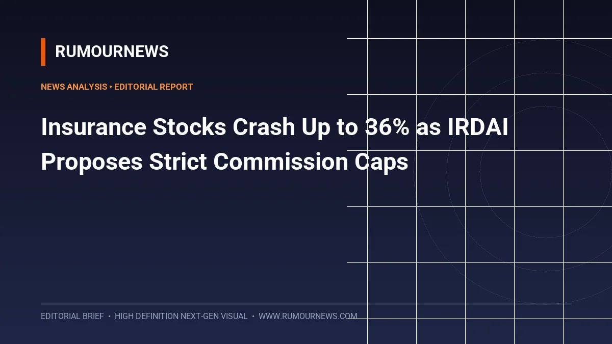 Insurance Stocks Crash Up to 36% as IRDAI Proposes Strict Commission Caps