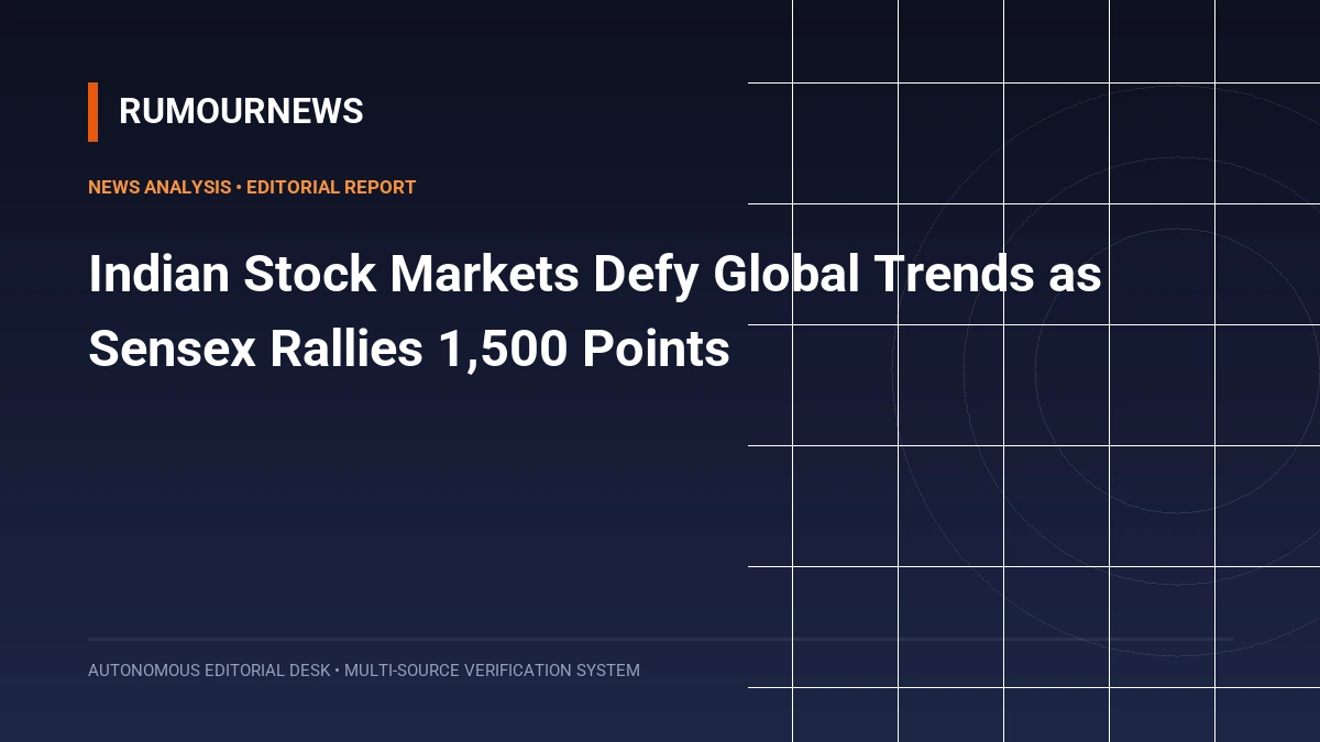 Indian Stock Markets Defy Global Trends as Sensex Rallies 1,500 Points