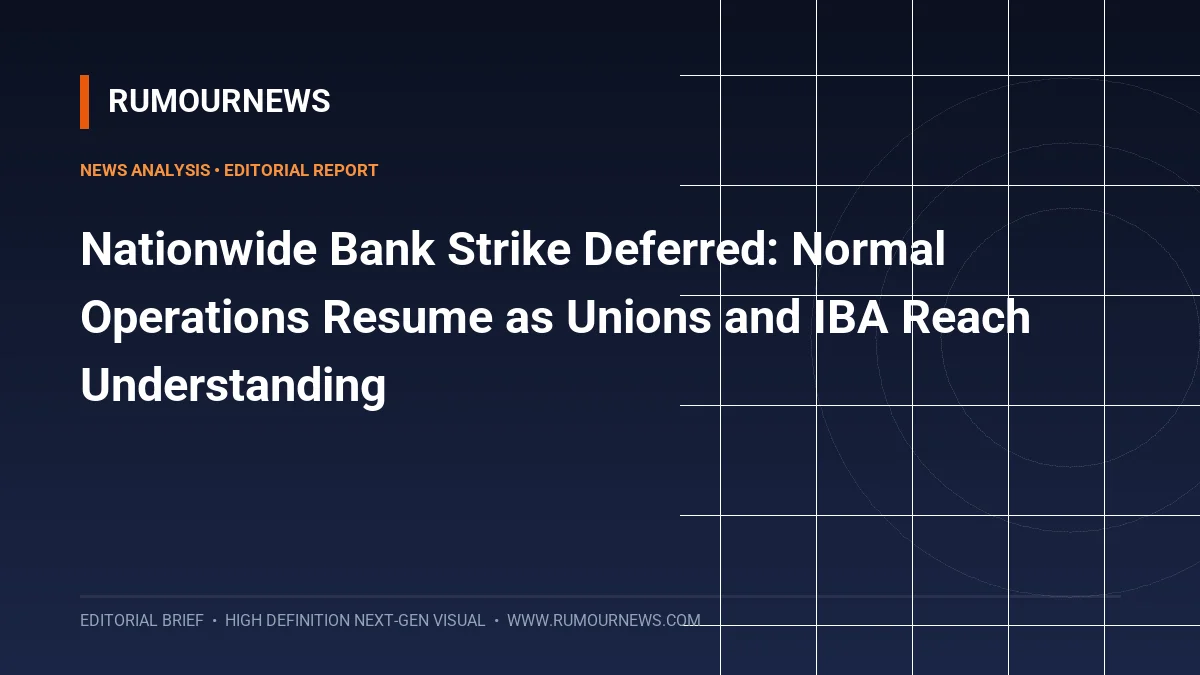 Nationwide Bank Strike Deferred: Normal Operations Resume as Unions and IBA Reach Understanding