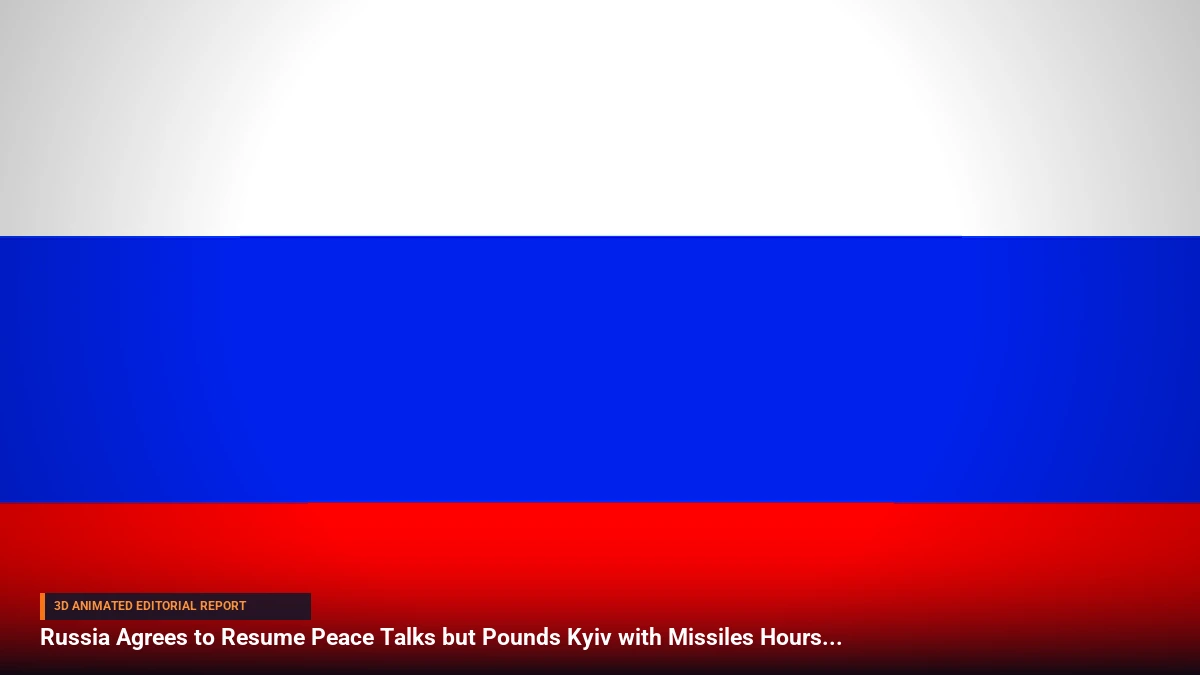 Russia Agrees to Resume Peace Talks but Pounds Kyiv with Missiles Hours Later