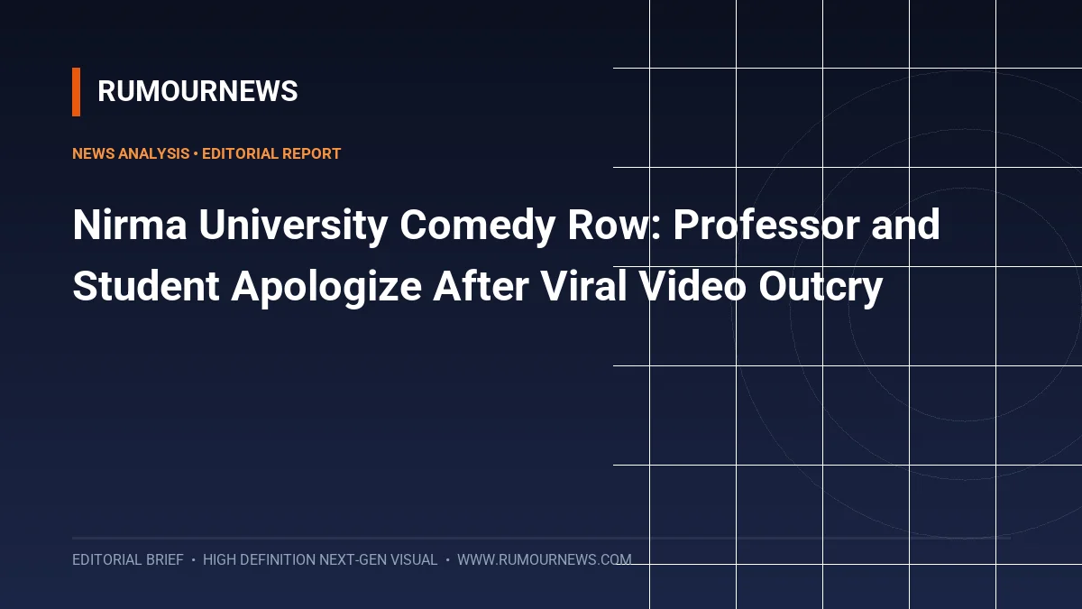 Nirma University Comedy Row: Professor and Student Apologize After Viral Video Outcry
