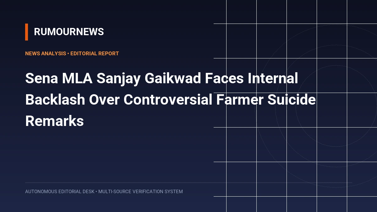Sena MLA Sanjay Gaikwad Faces Internal Backlash Over Controversial Farmer Suicide Remarks
