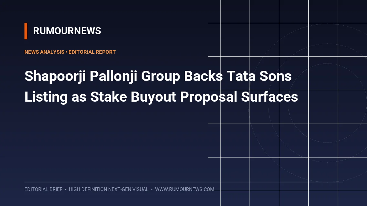 Shapoorji Pallonji Group Backs Tata Sons Listing as Stake Buyout Proposal Surfaces